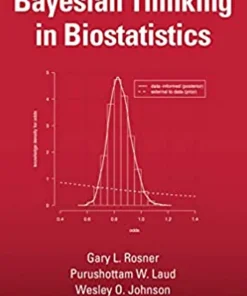 Bayesian Thinking in Biostatistics