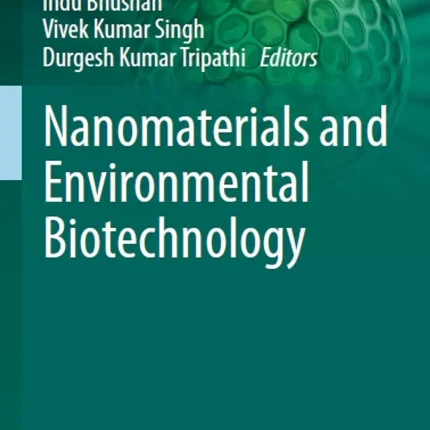 Nanomaterials and Environmental Biotechnology