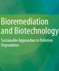 Bioremediation and Biotechnology