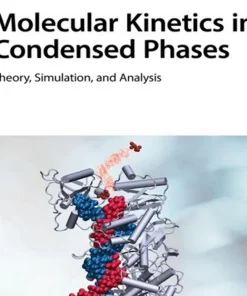 Molecular Kinetics in Condensed Phases