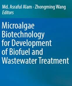 Microalgae Biotechnology for Development of Biofuel and Wastewater Treatment