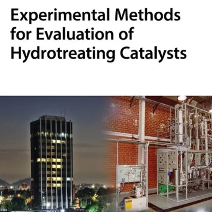 Experimental Methods for Evaluation of Hydrotreating Catalysts