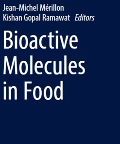 Bioactive Molecules in Food