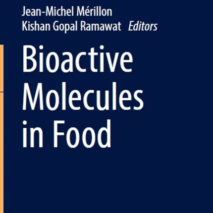 Bioactive Molecules in Food