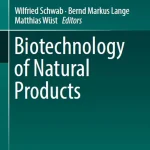 Biotechnology of Natural Products