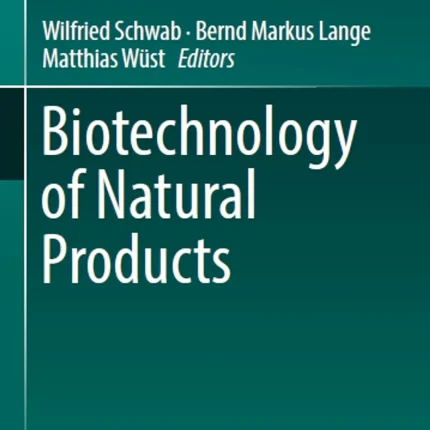 Biotechnology of Natural Products