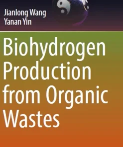 Biohydrogen Production from Organic Wastes