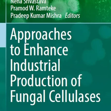 Approaches to Enhance Industrial Production of Fungal Cellulases