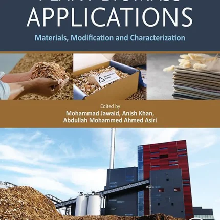 Plant Biomass Applications Materials Modification and Characterization