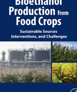 Bioethanol Production from Food Crops