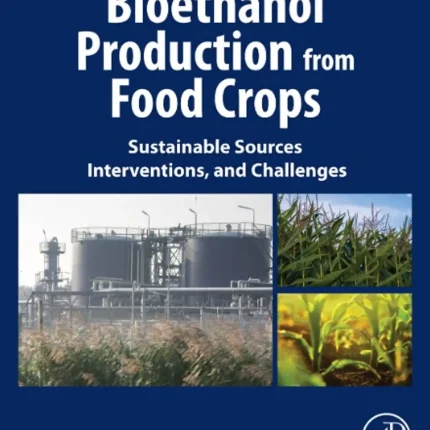 Bioethanol Production from Food Crops