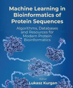 Machine Learning in Bioinformatics of Protein Sequences