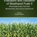Evaluation and Utilization of Bioethanol Fuels II