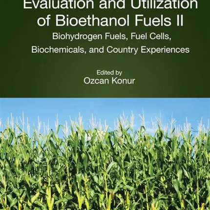 Evaluation and Utilization of Bioethanol Fuels II