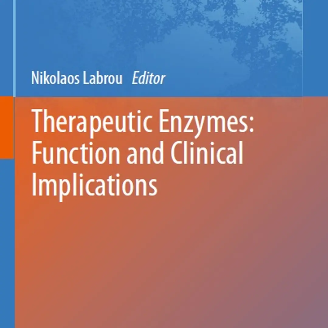 Therapeutic Enzymes Function and Clinical Implications
