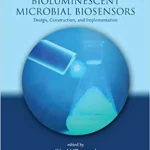 Bioluminescent Microbial Biosensors