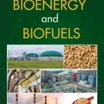Bioenergy and Biofuels