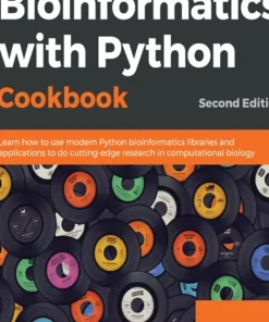 Bioinformatics with Python Cookbook - Second Edition
