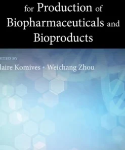 Bioprocessing Technology for Production of Biopharmaceuticals and Bioproducts