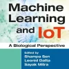 Machine Learning and IoT A Biological Perspective