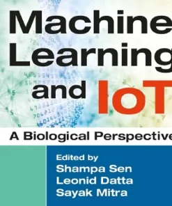Machine Learning and IoT A Biological Perspective
