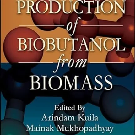 Production of Biobutanol from Biomass
