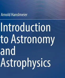 Introduction to Astronomy and Astrophysics