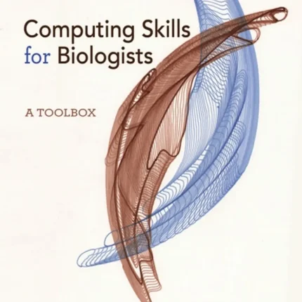 Computing Skills for Biologists A Toolbox
