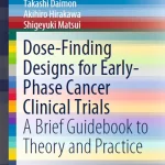 Dose-Finding Designs for Early-Phase Cancer Clinical Trials