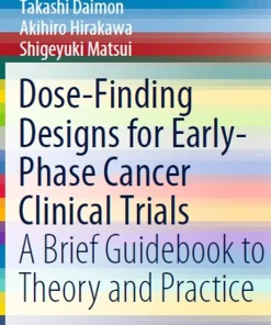 Dose-Finding Designs for Early-Phase Cancer Clinical Trials