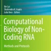 Computational Biology of Non-Coding RNA Methods and Protocols