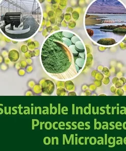 Sustainable Industrial Processes Based on Microalgae