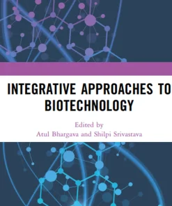 Integrative Approaches to Biotechnology