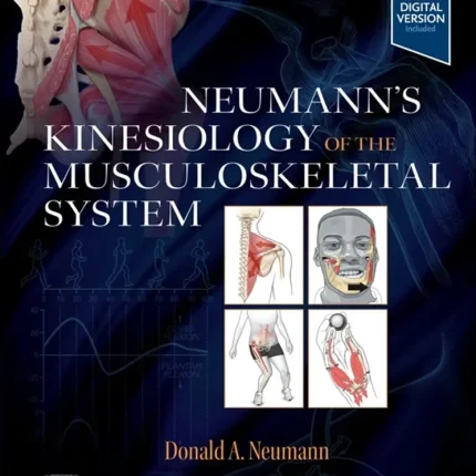 Neumann’s Kinesiology of the Musculoskeletal System