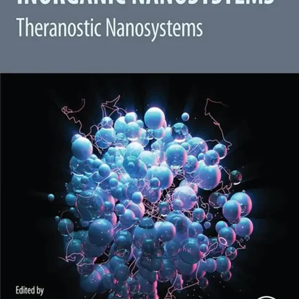 Inorganic Nanosystems Theranostic Nanosystems Volume 2