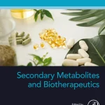Secondary Metabolites and Biotherapeutics