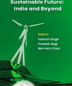 Biofuel Technologies for a Sustainable Future India and Beyond