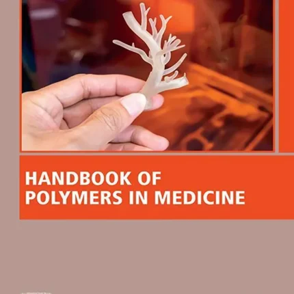 Handbook of Polymers in Medicine