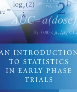 An Introduction to Statistics in Early Phase Trials
