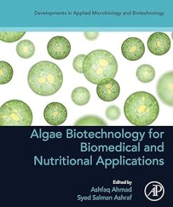Algae Biotechnology for Biomedical and Nutritional Applications