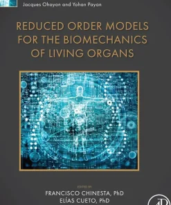 Reduced Order Models for the Biomechanics of Living Organs