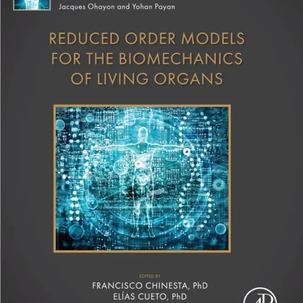 Reduced Order Models for the Biomechanics of Living Organs