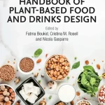 Handbook of Plant-Based Food and Drinks Design