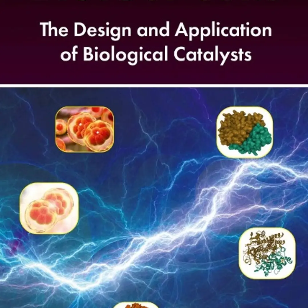 Biofuel Cells The Design and Application of Biological Catalysts