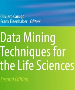Data Mining Techniques for the Life Sciences