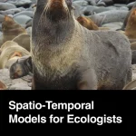 Spatio-Temporal Models for Ecologists