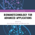 Bionanotechnology for Advanced Applications