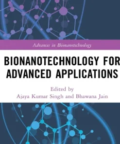 Bionanotechnology for Advanced Applications