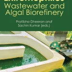Extremophiles Wastewater and Algal Biorefinery