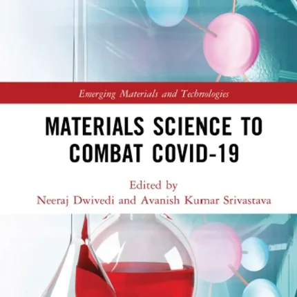 Materials Science to Combat COVID-19